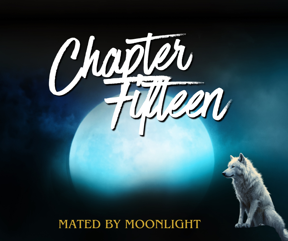 Moonlight by Mates Chapter 15