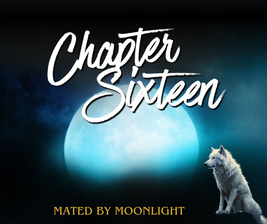Mated by Moonlight Chapter 16